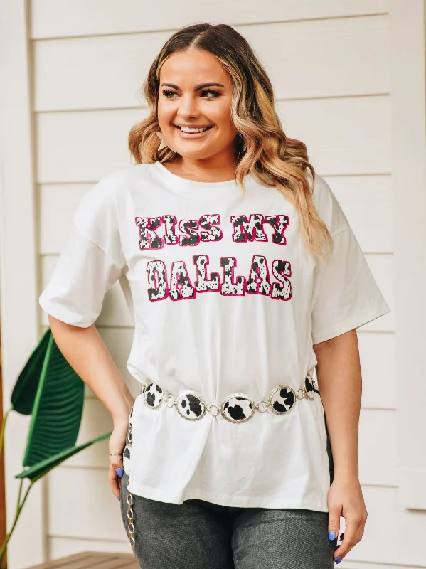 Kiss My Dallas on Oversized Tee with Slit in White Refined Women's Classic 