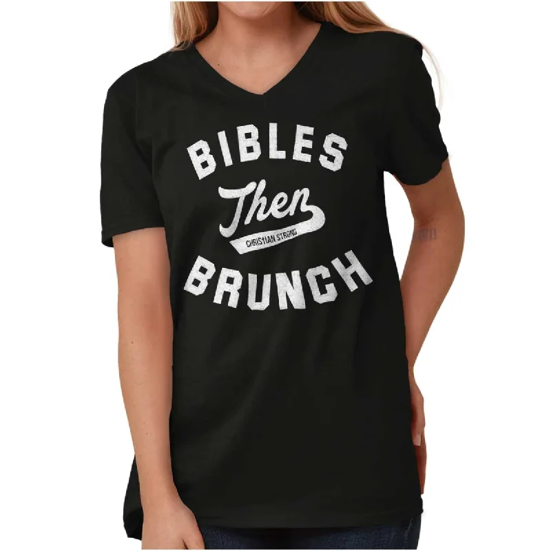 Bibles Then Brunch V-Neck T Shirt Business