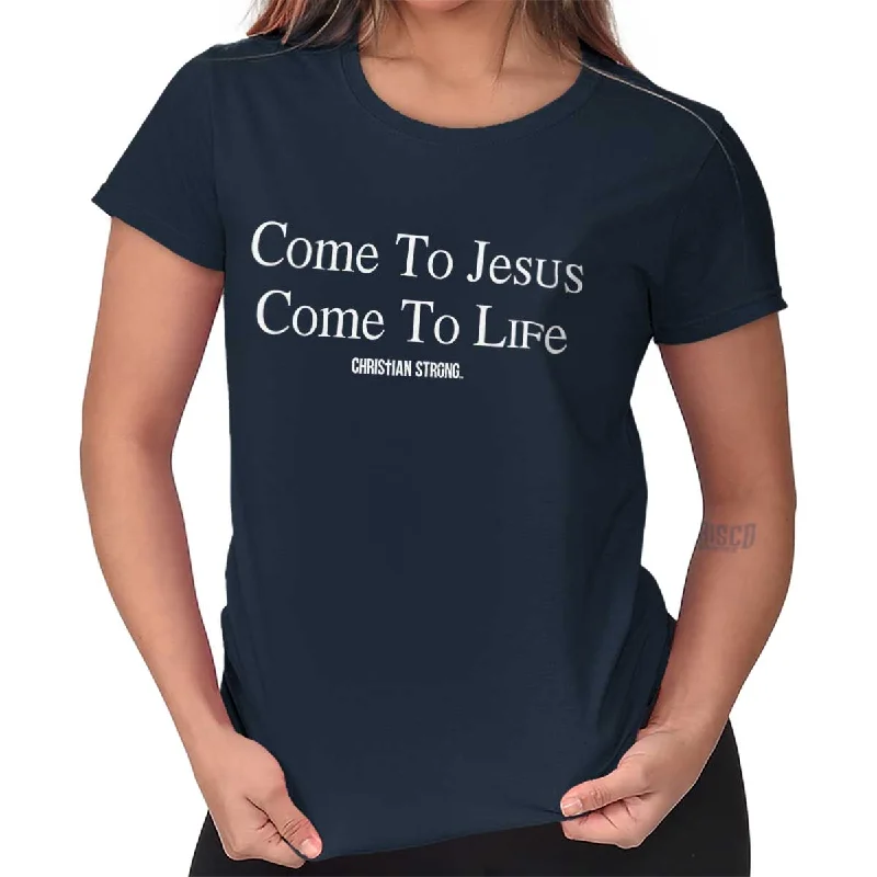 Come To Jesus Ladies T Shirt Trendy Women's Oversized