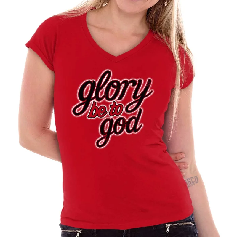 Glory Be to God Junior Fit V-Neck T-Shirt Elegant Women's Formal 