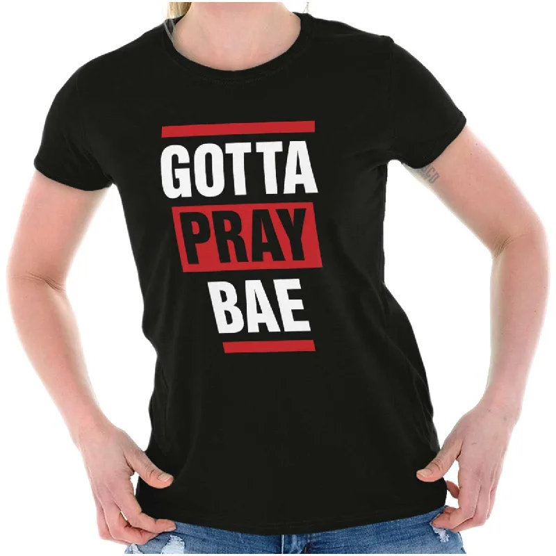 Gotta Pray Bae Ladies T Shirt Australian Beach
