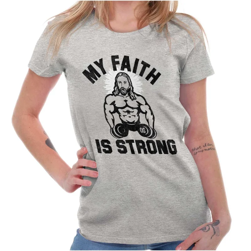 Gym Jesus Christ Strong Ladies T Shirt Refined Women's 