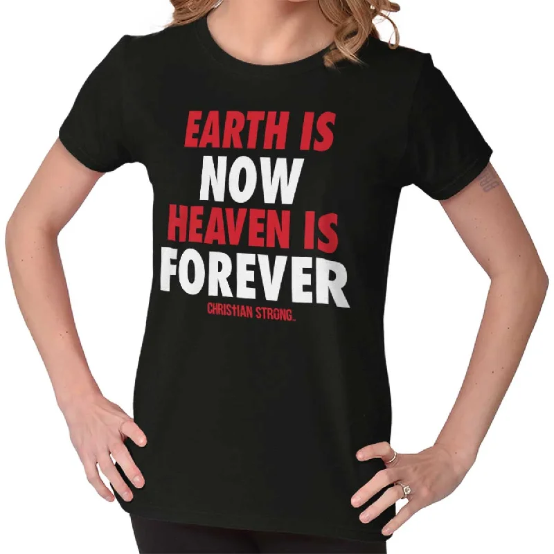Heaven Forever Ladies T Shirt Trendy Women's 
