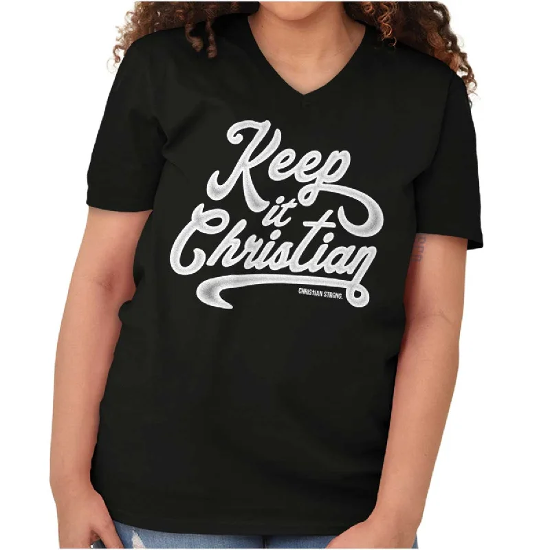 Keeping It Christian V-Neck T Shirt purpose